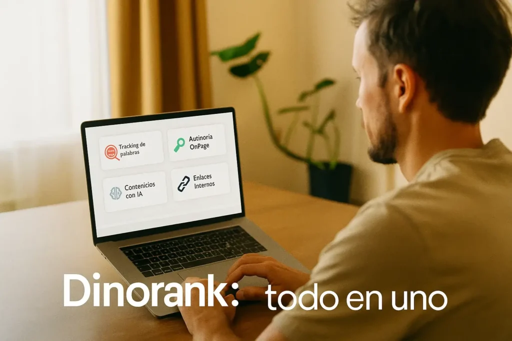TODO-EN-UNO-DINORANK Interfaz de Dinorank mostrando módulos de seguimiento de posiciones, auditoría SEO, IA y análisis de enlazado interno.