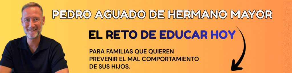 hermano-mayor Banner para el programa "el reto de educar hoy" de Pedro Aguado